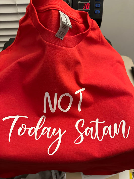 Not Today Satan