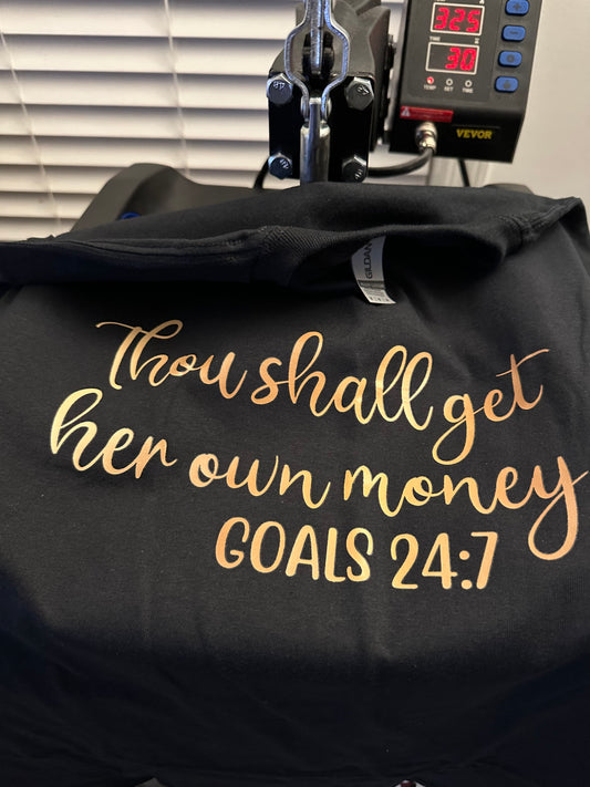 Thou Shall Get Her Own Money